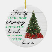 Familie Little Bit of Crazy Loud Love Kerstmis Keramisch Ornament (Achterkant)