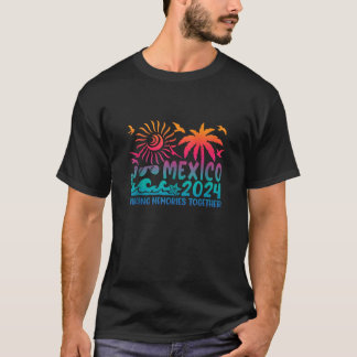 Familie Mexico Vakantie 2024 Herinneringen maken s T-shirt