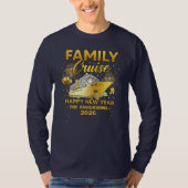 Familie Nieuwjaar Cruise Gold Ship Custom Year T-shirt (Voorkant)