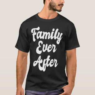 Familie Ooit na adoptie Maand geadopteerd Got T-shirt