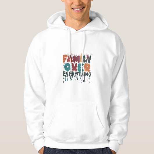 Familie over alles hoodie (Voorkant)