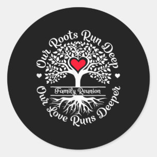 Familie Reünie 2025 Onze wortels lopen diep Onze l Ronde Sticker