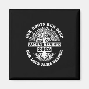 Familie Reünie 2026 Onze wortels lopen diep Onze l Magneet