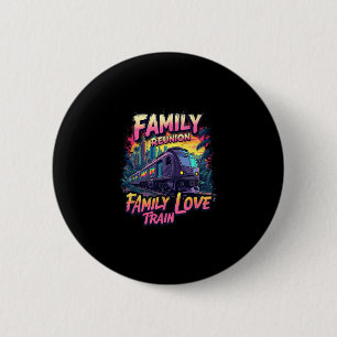 Familie Reünie Liefdestrein Team Vergadereis Ronde Button 5,7 Cm