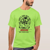 Familie Reünie" Onze wortels lopen diep" T-shirt (Voorkant)