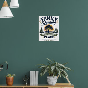 Familie Reünie Samen Is Onze Favoriete Plek Poster