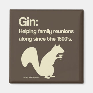 Familie Reunions en Gin Magneet