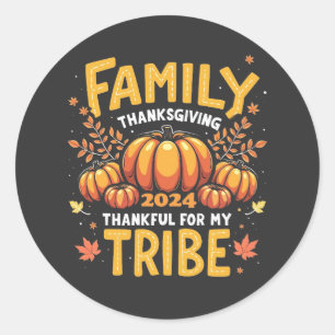Familie Thanksgiving 2024 Dankbaar voor mijn famil Ronde Sticker