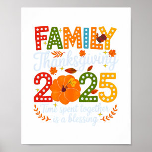 Familie Thanksgiving 2025 Tijd Samen Doorgebracht Poster