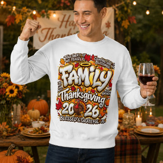 Familie Thanksgiving 2026 Gezegend en Dankbaar Her Trui