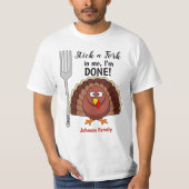 Familie Thanksgiving T-Shirts - Stick a Fork in Me (Voorkant)