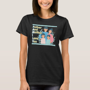 Familie Vader En Moeder Liefde Trots U Adoptie F T-shirt