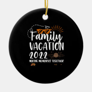 Familie Vakantie 2022 Herinneringen Maken Reis Mat Keramisch Ornament
