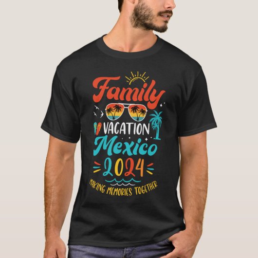 Familie Vakantie 2024 Mexico Bijpassende Zomer Vac T-shirt (Voorkant)