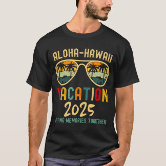 Familie vakantie 2025 Aloha Hawaii Hawaiian Summer T-shirt