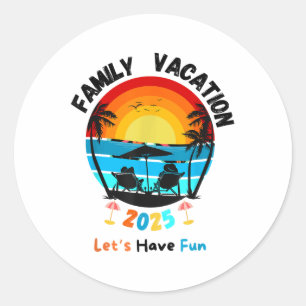 Familie vakantie 2025 bijpassende zomer laat plezi ronde sticker