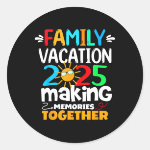 Familie vakantie 2025 Grappige reis maken herinner Ronde Sticker