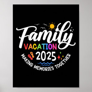 Familie Vakantie 2025 Herinneringen Maken Samen Ma Poster