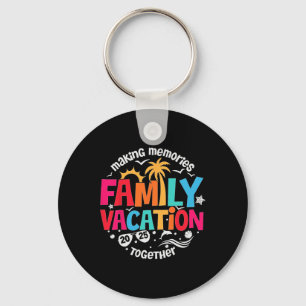 Familie vakantie 2025 Samen herinneringen maken Ma Sleutelhanger