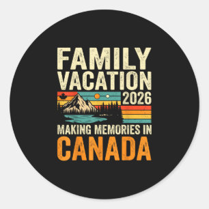 Familie vakantie 2026 canada het maken van herinne ronde sticker