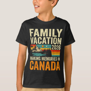Familie vakantie 2026 canada het maken van herinne t-shirt