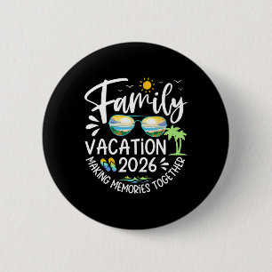 Familie Vakantie 2026 Herinneringen Maken Grappig Ronde Button 5,7 Cm