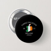 Familie Vakantie Ierland 2025 Familie Reizen Squad Ronde Button 5,7 Cm (Voorkant /achterkant)