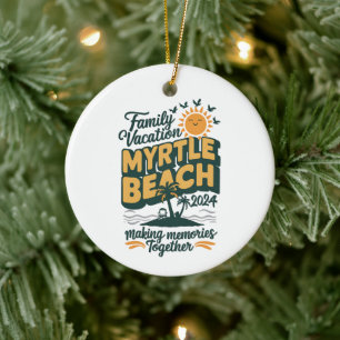 Familie vakantie Myrtle Beach 2024 herinneringen m Keramisch Ornament