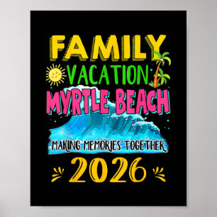 Familie Vakantie Myrtle Beach 2026 Vakantie Zomer Poster