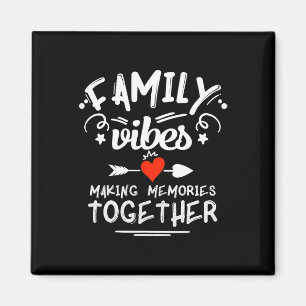 Familie Vibes Making Memories 2025 Familiereünie M Magneet