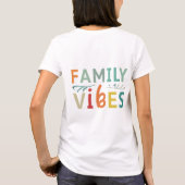 Familie Vibes T-shirt (Achterkant)
