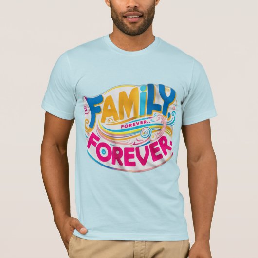 Familie, voor altijd t-shirt (Voorkant)