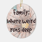 Familie: Waar Raar Diep Loopt Keramisch Ornament (Links)