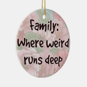 Familie: Waar Raar Diep Loopt Keramisch Ornament (Rechts)