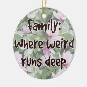 Familie: Waar Raar Diep Loopt Keramisch Ornament (Links)