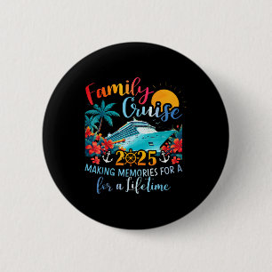 Familiecruise 2025 Herinneringen maken Levenslang  Ronde Button 5,7 Cm