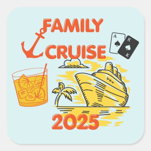 Familiecruise 2025 vierkante sticker (Voorkant)