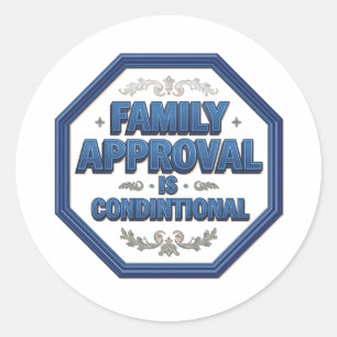 Familiegenezing is voorwaardelijk ronde sticker