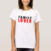 Familieliefhebber T-shirt (Voorkant)