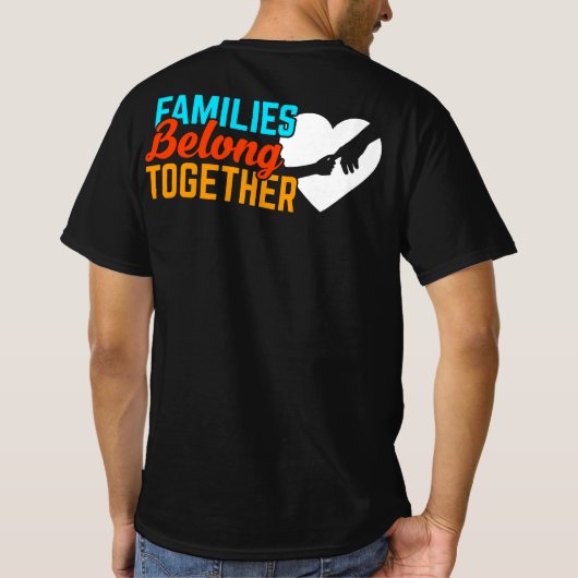 Families Belong Together Immigrant T-shirt (Achterkant)