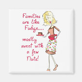 Families zijn als Fudge Magneet (Voorkant)