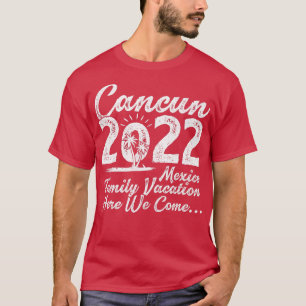 Familievakantie 2022 Hier komen we Meico Cancun Be T-shirt