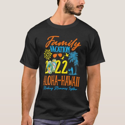 Familievakantie Aloha Hawaii 2022 Memories T-shirt (Voorkant)