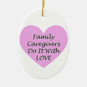 Familieverzorgers doen het met liefde keramisch ornament
