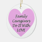 Familieverzorgers doen het met liefde keramisch ornament (Links)