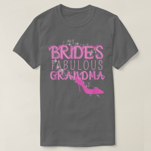 Familieweddenschap Gift Bride's Fabulous Grandma49 T-shirt (Design voorkant)