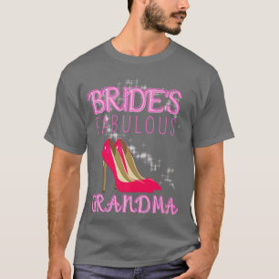 Familieweddenschap Gift Bride's Fabulous Grandma P T-shirt