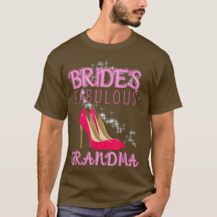 Familieweddenschap Gift Brides Fabulous Grandma T-shirt