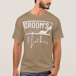 Familieweddenschap Gift Grooms Fabulous Moeder 545 T-shirt