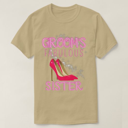 Familieweddenschap Gift Grooms Fabulous Zuster T-shirt (Design voorkant)